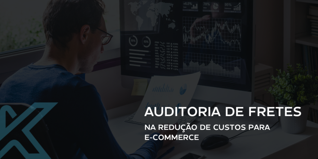 Auditoria de Fretes na Redução de Custos para E-commerce